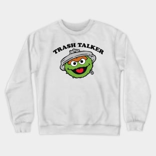 trash talker Crewneck Sweatshirt